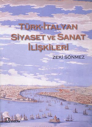Turk-Italyan Siyaset ve Sanat Iliskileri