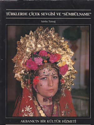 Turklerde Cicek Sevgisi ve Sumbulname