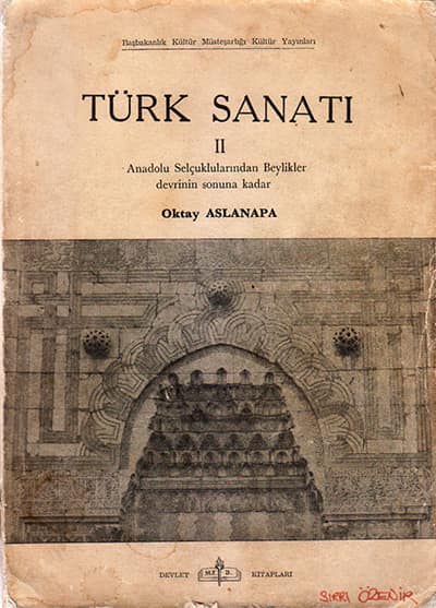 Turk Sanati II Anadolu Selcuklularindan Beylikler Devrinin Sonuna Kadar