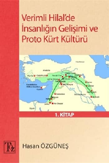 Verimli Hilal'de Insanligin Gelisimi ve Proto Kurt Kulturu