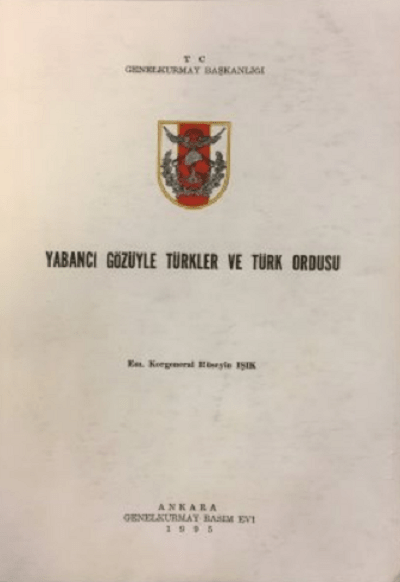 Yabancı Gozuyle Turkler ve Turk Ordusu