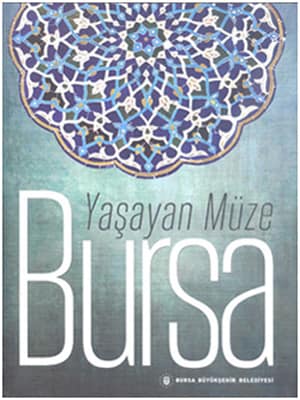 Yasayan Muze Bursa
