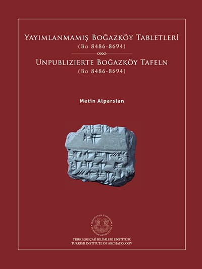 Unpublizierte Boğazköy Tafeln (BO 8486-8694) / Yayimlanmamis Bogazkoy Tabletleri (BO 8486-8694)