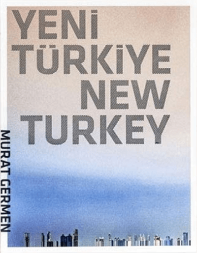 New Turkey / Yeni Turkiye
