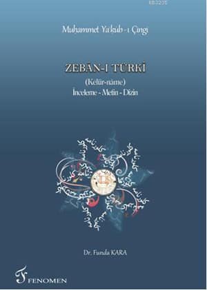 Muhammet Yakub-i Cingi Zeban-i Turki (Kelur-name) Muhammet Yakub-i Cingi Zeban-i Turki (Kelur-name)